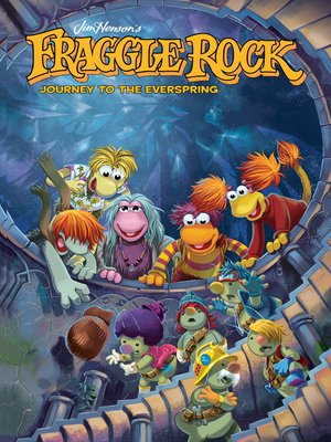 cover image of Fraggle Rock: Journey to the Everspring